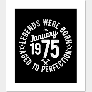 Legends Were Born in January 1975 Posters and Art